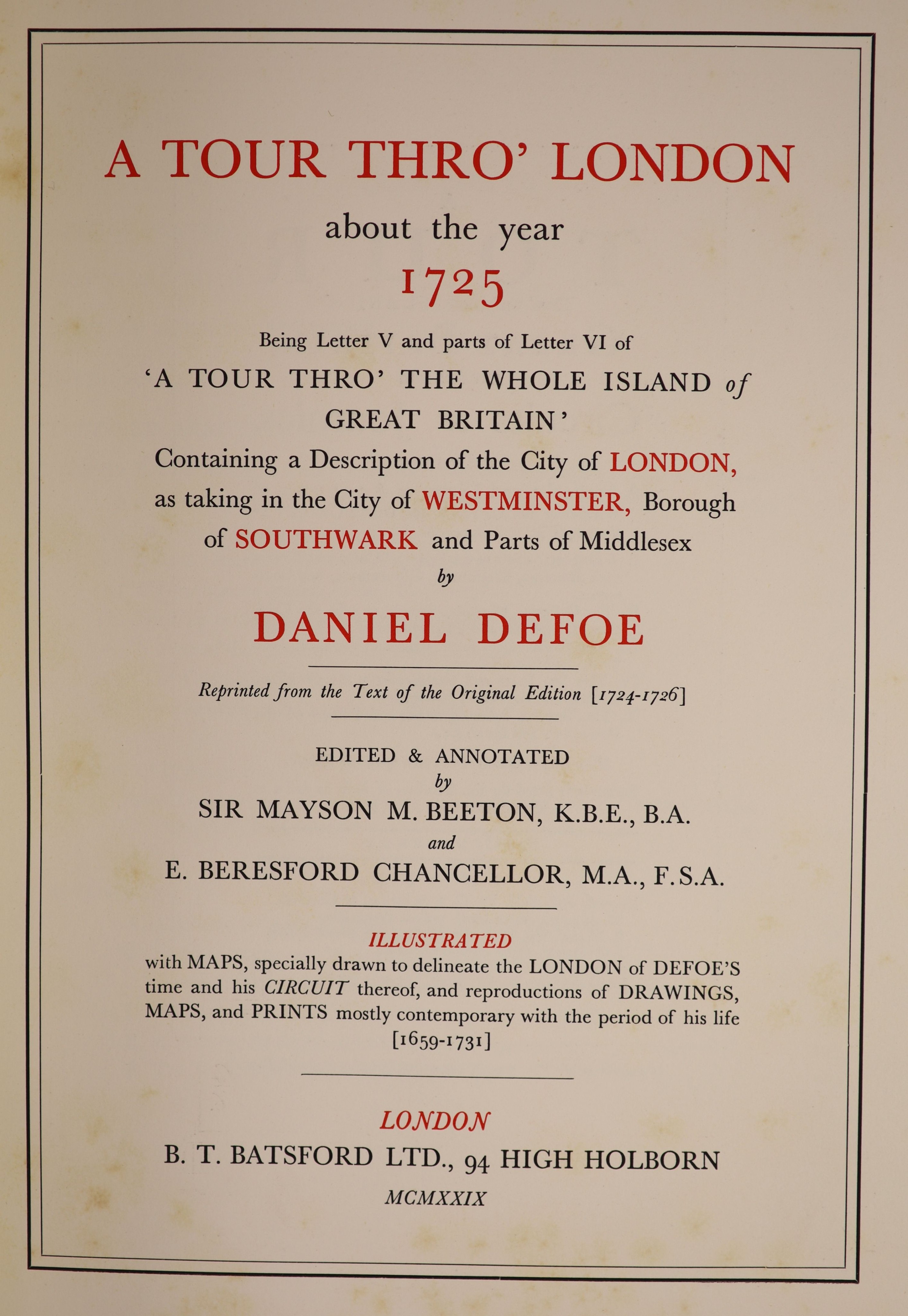 Defoe, Daniel - A Tour thro’ London about the year 1725, folio, calf, B.T. Batsford, London, 1929, with slip case